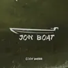 Jon Boat - Single album lyrics, reviews, download
