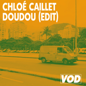 Doudou (Edit) - Chloé Caillet