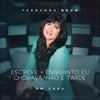 Escreve / Enquanto Eu Chorava / Não é Tarde (Ao Vivo) - Single