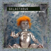 Galactapus - Your Face Is Inside out and Your Wig Is on Fire