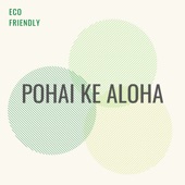 Pohai Ke Aloha artwork