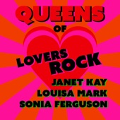 Queens of Lovers Rock: Louisa Mark, Janet Kay & Sonia Ferguson artwork