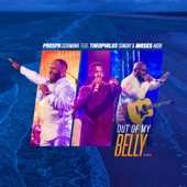 Out of My Belly (Live) [feat. Theophilus Sunday & Moses Akoh] artwork