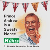 Prince Andrew Is a Sweaty Nonce (Ricardo Autobahn Rave Remix) artwork