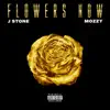 Flowers Now - Single (feat. Mozzy) - Single album lyrics, reviews, download
