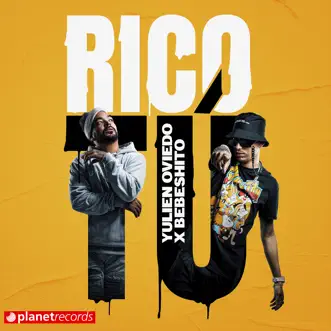 Rico Tu by Yulien Oviedo & Bebeshito song reviws