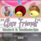 Close Friends (feat. Wonder B) - CosanostraKyle lyrics