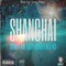SHANGHAI (feat. Daner Dan Dan, Ketlino & Kismo) artwork