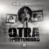 Otra Oportunidad - Single