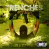 Trenches (feat. Apex Hadez) [Instrumental] - Single album lyrics, reviews, download