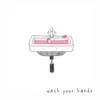 Wash Your Hands - Single album lyrics, reviews, download