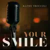 Your Smile - Single album lyrics, reviews, download
