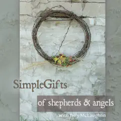 Of Shepherds & Angels by SimpleGifts & Billy McLaughlin album reviews, ratings, credits