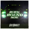 Rural Round Here - Single