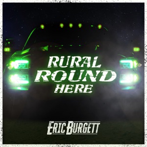 Eric Burgett - Rural Round Here - Line Dance Music