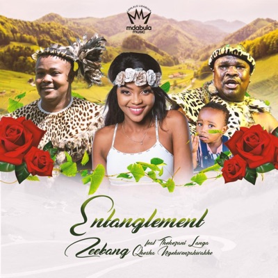 Entanglement (feat. Thokozani Langa & Qhosha Ngokwenzakwakhe) - ZEEBANG ...