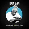 Bam Bam - Single album lyrics, reviews, download