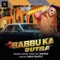 Babbu Ka Rutba - Mavrix lyrics