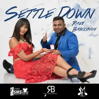 Settle Down - Single by Ravi Babooram album reviews, ratings, credits