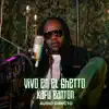 Vivo en el Ghetto (Audio Directo) - Single album lyrics, reviews, download