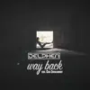 Way back (feat. Cozi Zuehlsdorff) - Single album lyrics, reviews, download