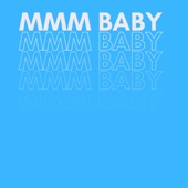 mmm Baby (feat. Problem) artwork