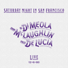 Saturday Night in San Francisco - Al Di Meola, John McLaughlin & Paco de Lucía