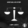 When Will We Be Paid - Single album lyrics, reviews, download