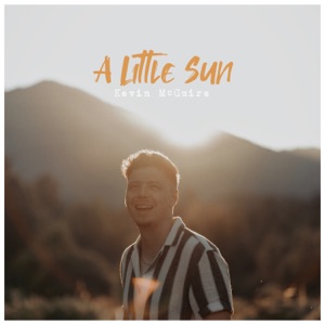Kevin McGuire - A Little Sun - 排舞 音樂