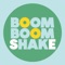 Greenman - Boom Boom Shake lyrics