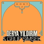 Derya Yildirim & Grup Simsek - Bal