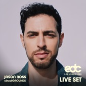 Jason Ross at EDC Las Vegas 2022: Circuit Grounds Stage (DJ Mix) artwork