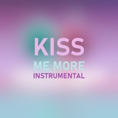 Kiss Me More (Instrumental) artwork