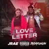 Love Letter (feat. JaydaYoungan) - Single album lyrics, reviews, download