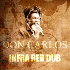 Infra Red Dub - Single by Don Carlos album reviews, ratings, credits