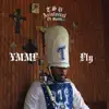 Fly (Y.M.M.F) [feat. Dubba-AA, Curtis Olawumi, Churchppl, Mali Music, Sir the Baptist & FluteBae] - Single album lyrics, reviews, download