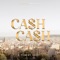 Cash Cash - Khrizz lyrics