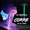 Corre (Es el Final) - Single