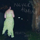 Private Wives - Never Again
