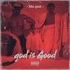 god is Good