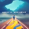 Run Away - Single, 2022