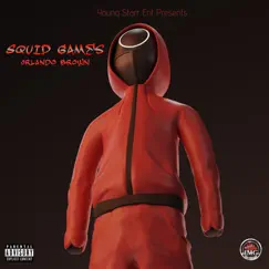 Squid Games - Single by Orlando Brown album reviews, ratings, credits