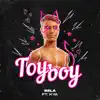 Stream & download Toy Boy (feat. Kya) - Single