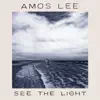 See the Light (Acoustic) - Single album lyrics, reviews, download