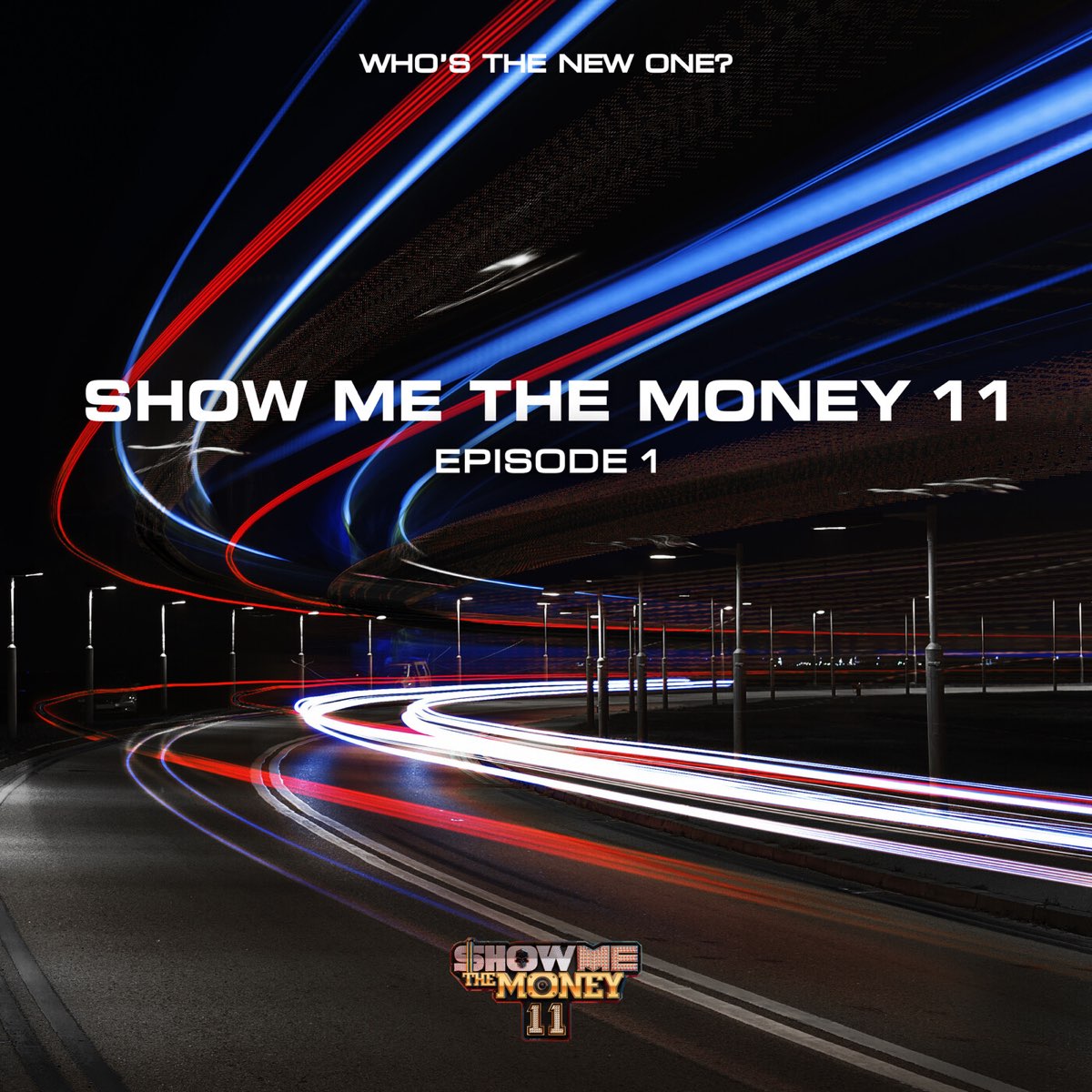 ‎Apple Music 上群星的专辑《SHOW ME THE MONEY 11 Episode 1 - EP》