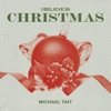 I Believe In Christmas - Single