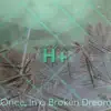 Once, In a Broken Dream - EP album lyrics, reviews, download