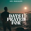 Days I prayed for (feat. Biancallove) - Single