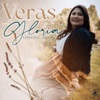 Veras Mi Gloria - Single