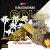 GOLD (feat. Babyface Gunna) - Single album lyrics, reviews, download